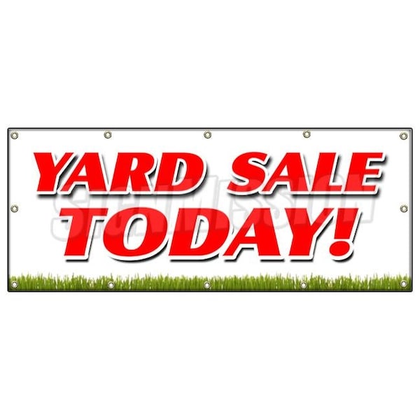 YARD SALE TODAY BANNER SIGN household tools new used furniture toys